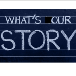 whats-our-story